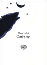 Cani E Lupi