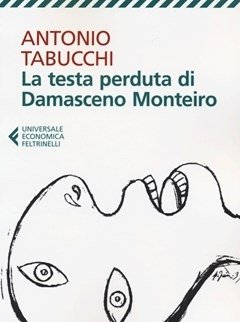 La Testa Perduta Di Damasceno Monteiro