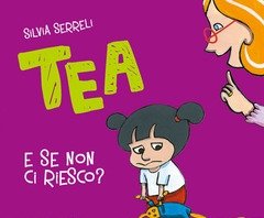 E Se Non Ci Riesco? Tea