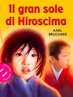 Il Gran Sole Di Hiroscima