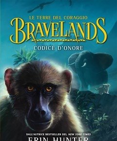 Codice D"onore<br>Bravelands<br>Le Terre Del Coraggio