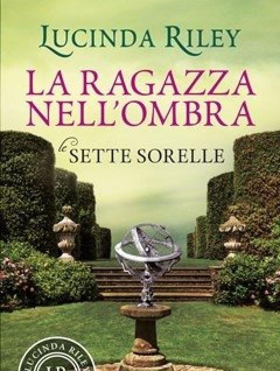 La Ragazza Nell"ombra<br>Le Sette Sorelle