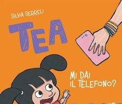 Mi Dai Il Telefono? Tea