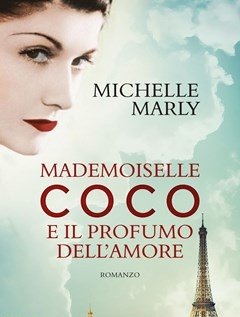 Mademoiselle Coco E Il Profumo Dell"amore