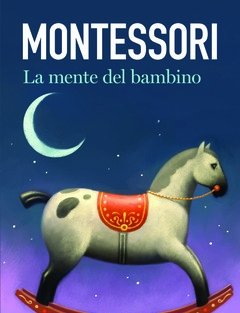 La Mente Del Bambino<br>Mente Assorbente