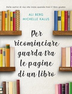 Per Ricominciare Guarda Tra Le Pagine Di Un Libro