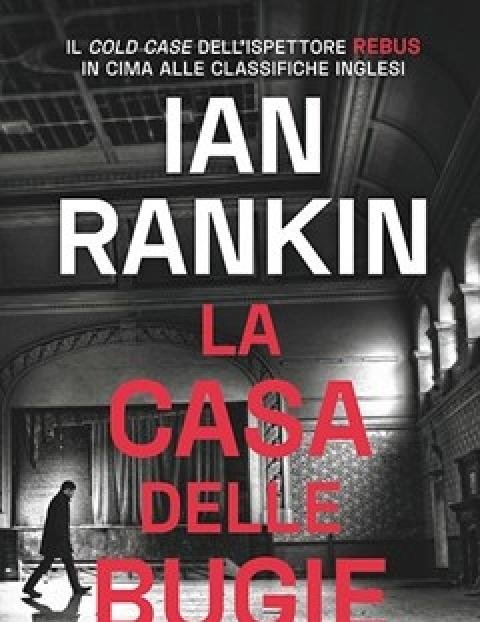 La Casa Delle Bugie<br>Un"indagine Di John Rebus