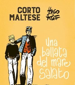 Corto Maltese<br>Una Ballata Del Mare Salato