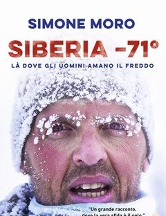 Siberia -71°<br>Là Dove Gli Uomini Amano Il Freddo