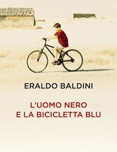 L" Uomo Nero E La Bicicletta Blu