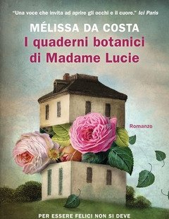 I Quaderni Botanici Di Madame Lucie