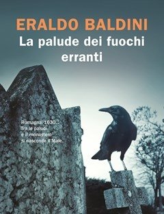 La Palude Dei Fuochi Erranti