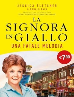 Una Fatale Melodia<br>La Signora In Giallo