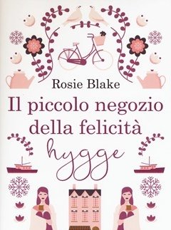 Il Piccolo Negozio Della Felicità Hygge