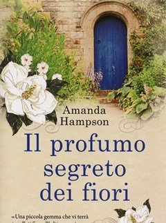 Il Profumo Segreto Dei Fiori