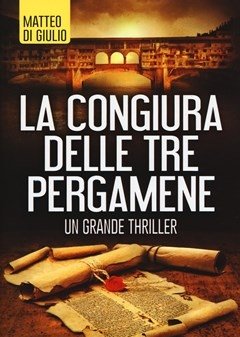 La Congiura Delle Tre Pergamene