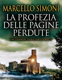 La Profezia Delle Pagine Perdute