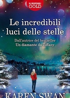 Le Incredibili Luci Delle Stelle