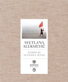 Tempo Di Seconda Mano<br>La Vita In Russia Dopo Il Crollo Del Comunismo