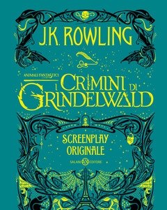 Animali Fantastici<br>I Crimini Di Grindelwald<br>Screenplay Originale