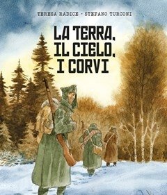 La Terra, Il Cielo, I Corvi