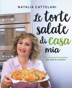 Le Torte Salate Di Casa Mia