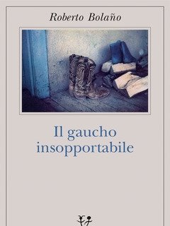 Il Gaucho Insopportabile