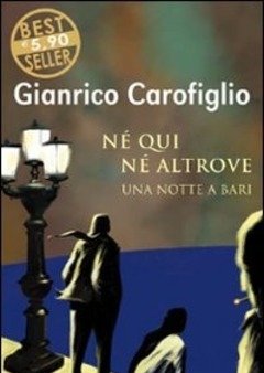 Né Qui Né Altrove<br>Una Notte A Bari