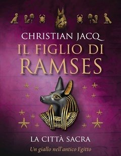 La Città Sacra<br>Il Figlio Di Ramses