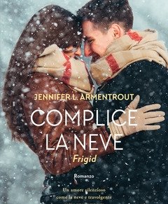 Complice La Neve<br>Frigid