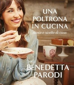 Una Poltrona In Cucina<br>Storie E Ricette Di Casa