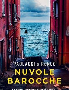 Nuvole Barocche<br>La Prima Indagine Di Paolo Nigra