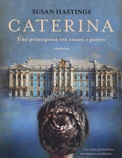 Caterina<br>Una Principessa Tra Amore E Potere