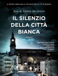 Il Silenzio Della Città Bianca