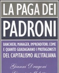 La Paga Dei Padroni