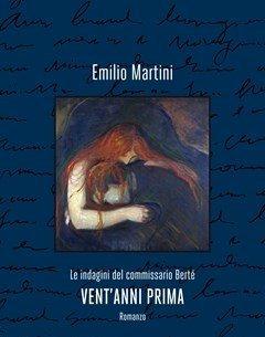 Vent"anni Prima<br>Le Indagini Del Commissario Berté