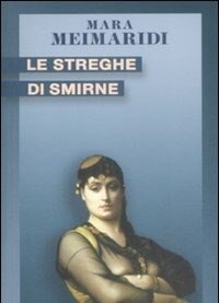 Le Streghe Di Smirne