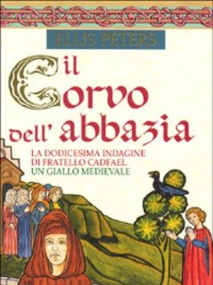 Il Corvo Dell"abbazia