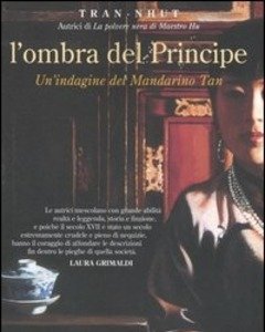 L" Ombra Del Principe<br>Un"indagine Del Mandarino Tan