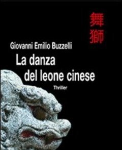 La Danza Del Leone Cinese