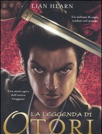 La Leggenda Di Otori: La Leggenda Di Otori-Il Viaggio Di Takeo-L"ultima Luna