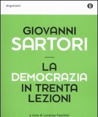 La Democrazia In Trenta Lezioni