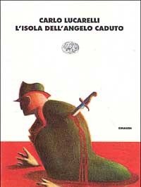 L" Isola Dell"angelo Caduto