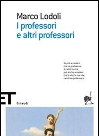 I Professori E Altri Professori