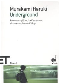 Underground<br>Racconto A Più Voci Dell"attentato Alla Metropolitana Di Tokyo