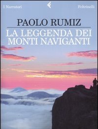 La Leggenda Dei Monti Naviganti