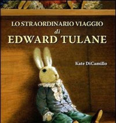 Lo Straordinario Viaggio Di Edward Tulane