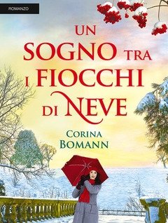 Un Sogno Tra I Fiocchi Di Neve