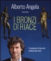 I Bronzi Di Riace<br>L"avventura Di Due Eroi Restituiti Dal Mare