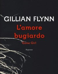 L" Amore Bugiardo<br>Gone Girl